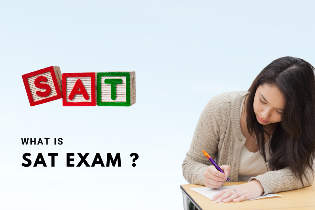 What is SAT Exam